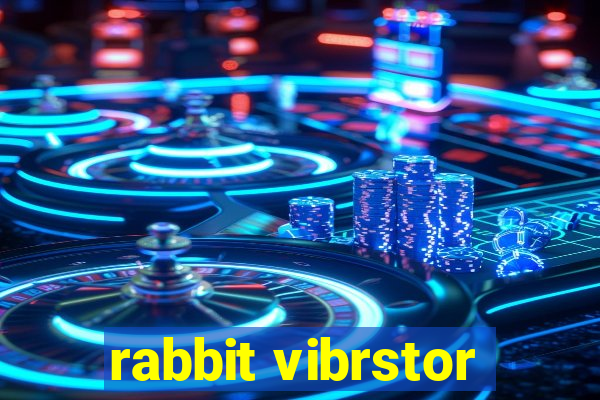 rabbit vibrstor